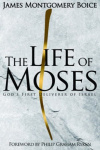 The Life of Moses - God's First Deliverer of Israel (paperback)